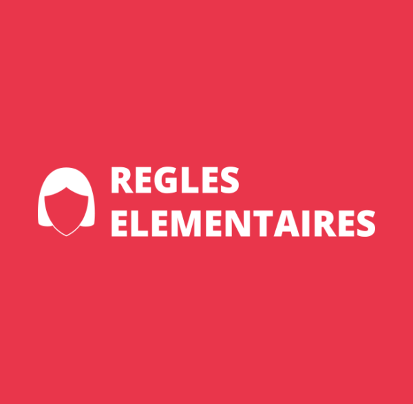 Règles élémentaires